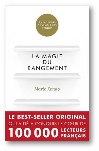 La magie du rangement de Marie Kondo